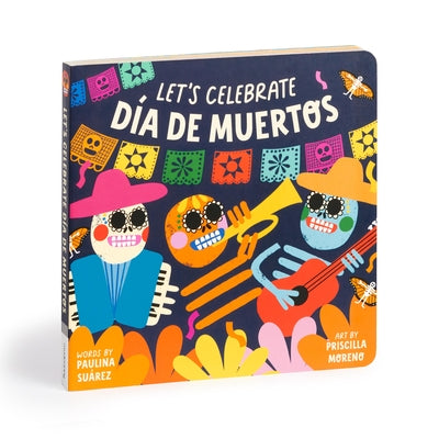 Let's Celebrate D?a de Muertos Board Book by Mudpuppy