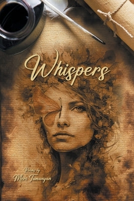 Whispers: Poems by Meri Tumanyan by Tumanyan, Meri