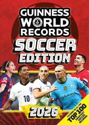 Guinness World Records Soccer Edition 2026 by Guinness World Records