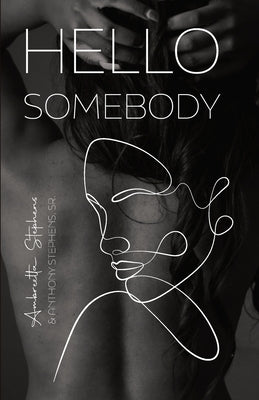 Hello Somebody by Stephens, Ambreetta