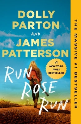 Run, Rose, Run by Patterson, James