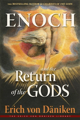 Enoch and the Return of the Gods by Von D&#195;&#164;niken, Erich