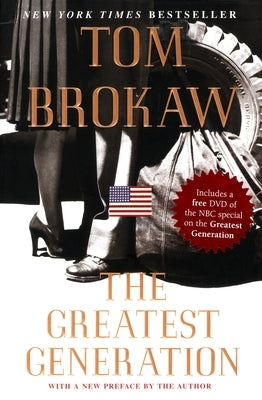 The Greatest Generation by Brokaw, Tom