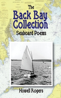 The Back Bay Collection: Seaboard Poems by Rogers, Howell