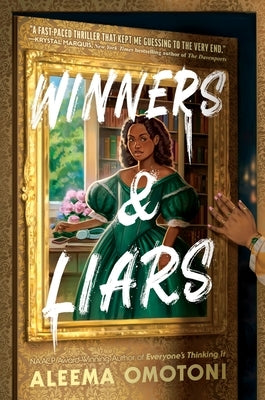 Winners & Liars by Omotoni, Aleema