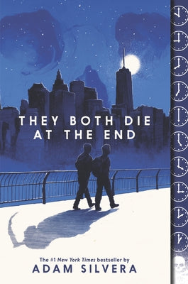 They Both Die at the End by Silvera, Adam