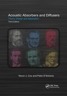 Acoustic Absorbers and Diffusers: Theory, Design and Application by Cox, Trevor