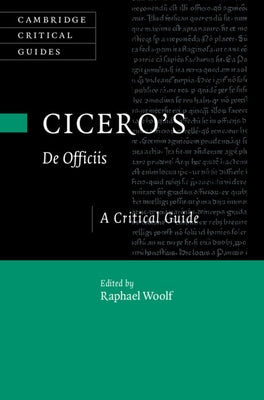 Cicero's De Officiis by Woolf, Raphael