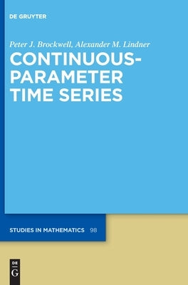 Continuous-Parameter Time Series by Brockwell, Peter J.