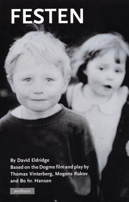 Festen by Eldridge, David