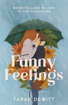 Funny Feelings by DeWitt, Tarah