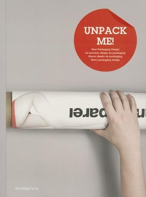 Unpack Me!: New Packaging Design by Shaoqiang, Wang