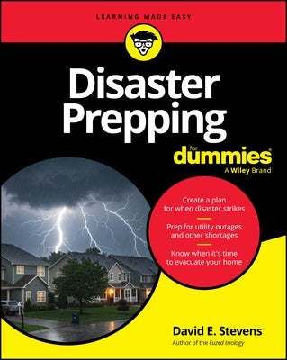 Disaster Prepping for Dummies by Stevens, David E.