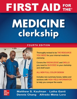 First Aid for the Medicine Clerkship, Fourth Edition by Kaufman, Matthew S.