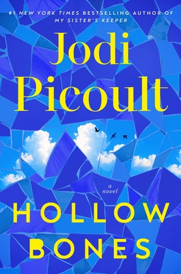 Hollow Bones by Picoult, Jodi