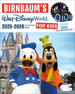 Birnbaum's 2025'2026 Walt Disney World for Kids: The Official Guide by Birnbaum Guides