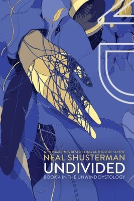 Undivided by Shusterman, Neal