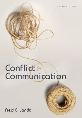 Conflict and Communication by Jandt, Fred E.