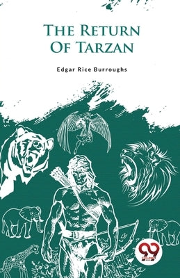 The Return Of Tarzan by Burroughs, Edgar Rice