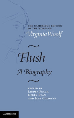 Flush: A Biography by Woolf, Virginia