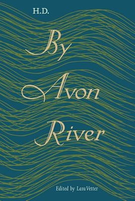 By Avon River by H. D.