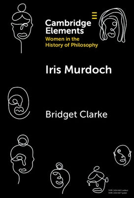 Iris Murdoch by Clarke, Bridget