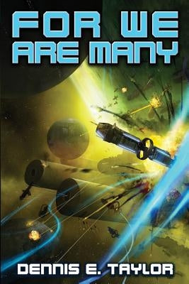 For We Are Many by Taylor, Dennis E.
