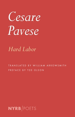 Hard Labor by Pavese, Cesare