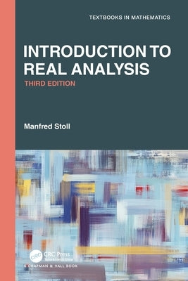 Introduction to Real Analysis by Stoll, Manfred