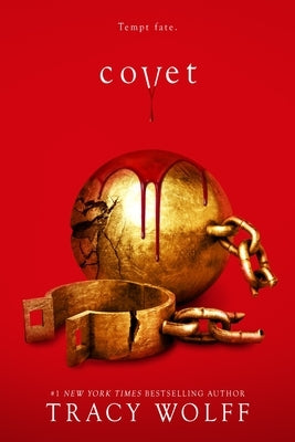 Covet by Wolff, Tracy