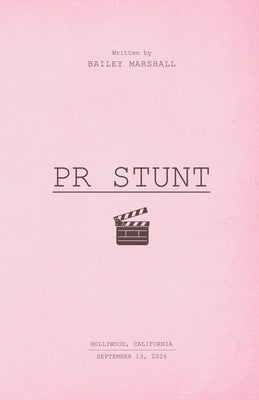 PR Stunt by Marshall, Bailey