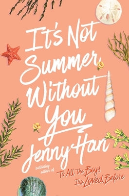 It's Not Summer Without You by Han, Jenny