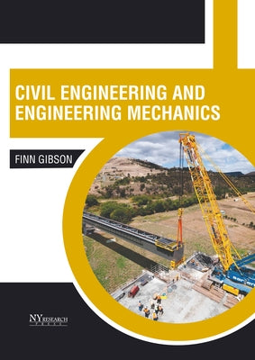 Civil Engineering and Engineering Mechanics by Gibson, Finn