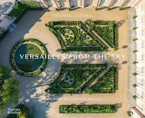 Versailles from the Sky by Garnier, Thomas