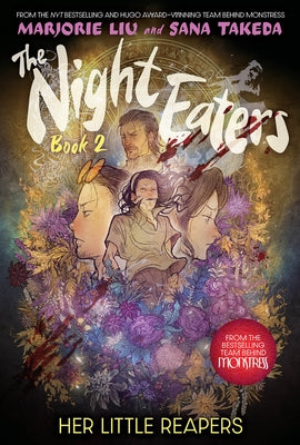 The Night Eaters #2: Her Little Reapers: A Graphic Novel by Liu, Marjorie