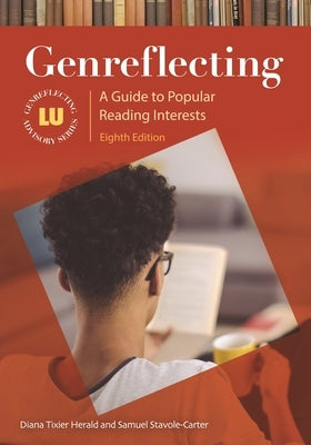 Genreflecting: A Guide to Popular Reading Interests by Herald, Diana