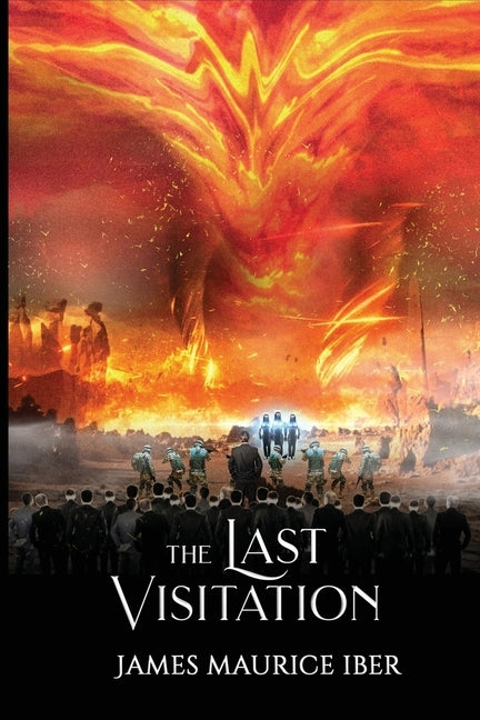 The Last Visitation by Iber, James M.