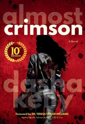 Almost Crimson by Kelly, Dasha