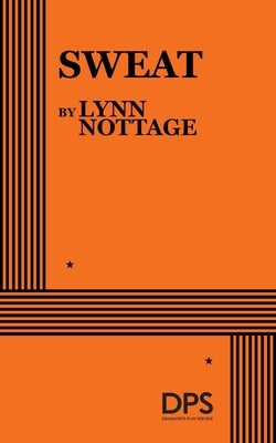 Sweat by Nottage, Lynn