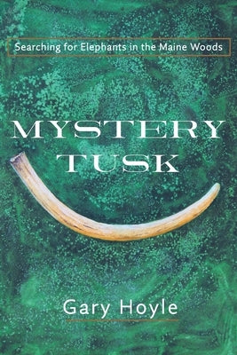 Mystery Tusk by Hoyle, Gary