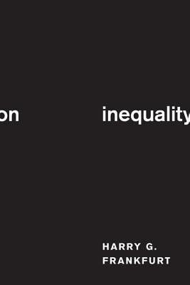 On Inequality by Frankfurt, Harry G.