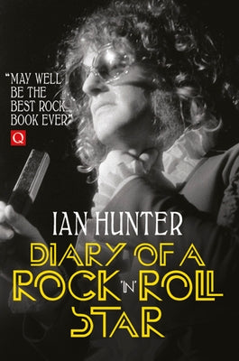 Diary of a Rock 'n' Roll Star by Hunter, Ian