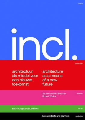 Mei Architects and Planners: Included: Architecture as a Means for a New Future by Winkel, Robert