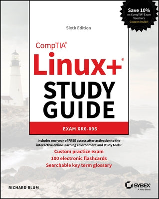 Comptia Linux+ Study Guide: Exam Xk0-006 by Blum, Richard