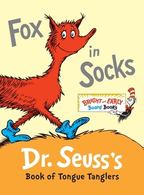 Fox in Socks: Dr. Seuss's Book of Tongue Tanglers by Dr Seuss