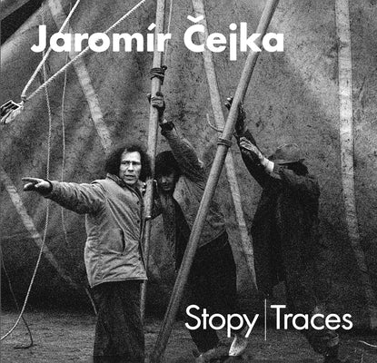 Jarom?r Cejka: Traces by Cejka, Jarom?r