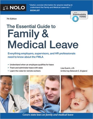 The Essential Guide to Family & Medical Leave by Guerin, Lisa