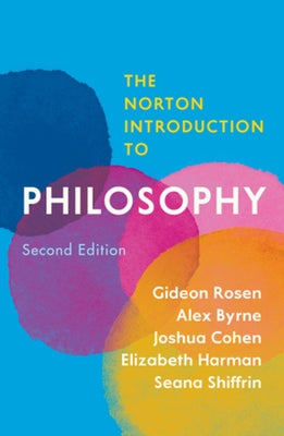 The Norton Introduction to Philosophy by Rosen, Gideon