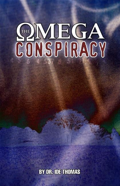 The Omega Conspiracy by Thomas, I. D. E.