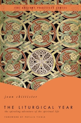 The Liturgical Year by Chittister, Joan